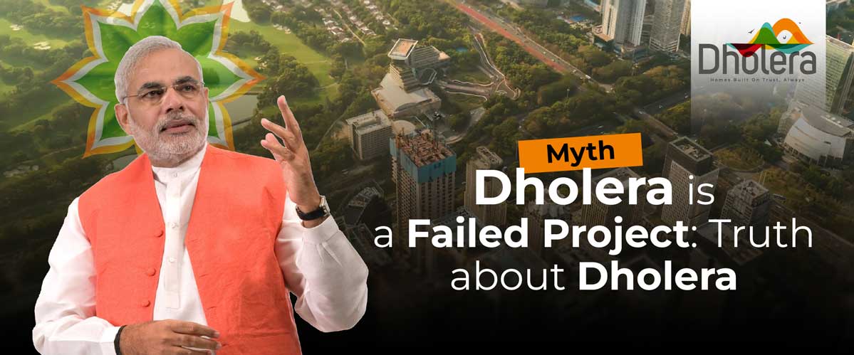 Dholera is a Failed Project: Truth About Dholera