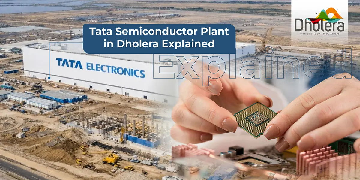 Tata Semiconductor Plant in Dholera Explained